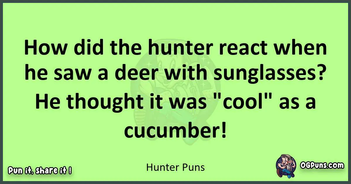 short Hunter puns pun