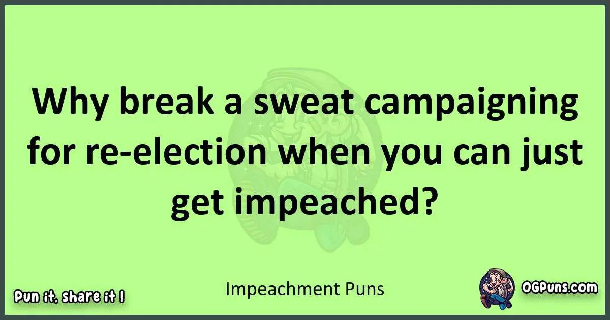 short Impeachment puns pun