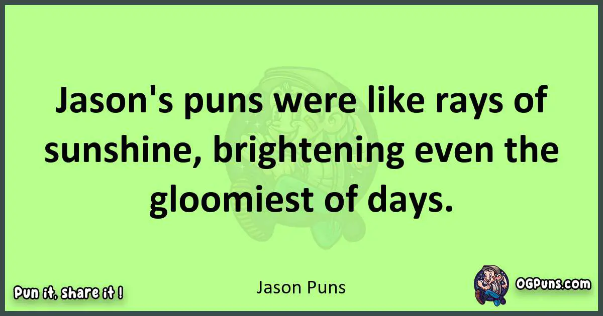 short Jason puns pun