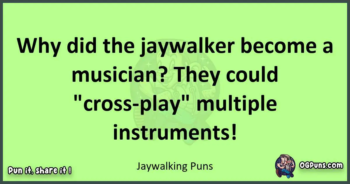 short Jaywalking puns pun