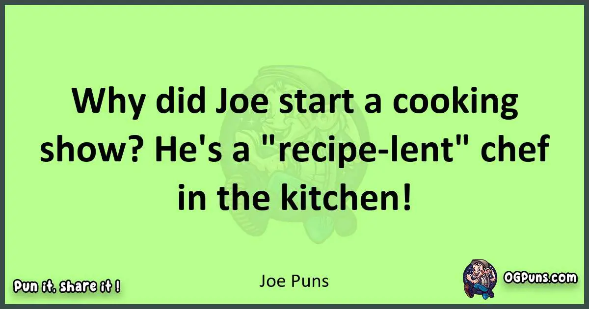 short Joe puns pun