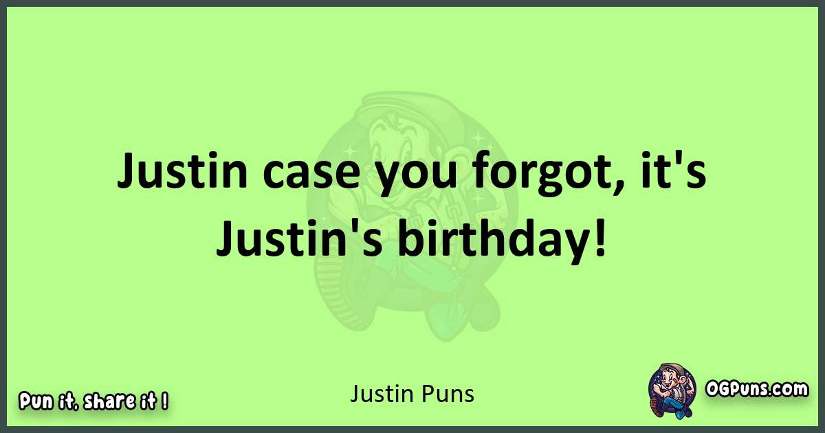 short Justin puns pun