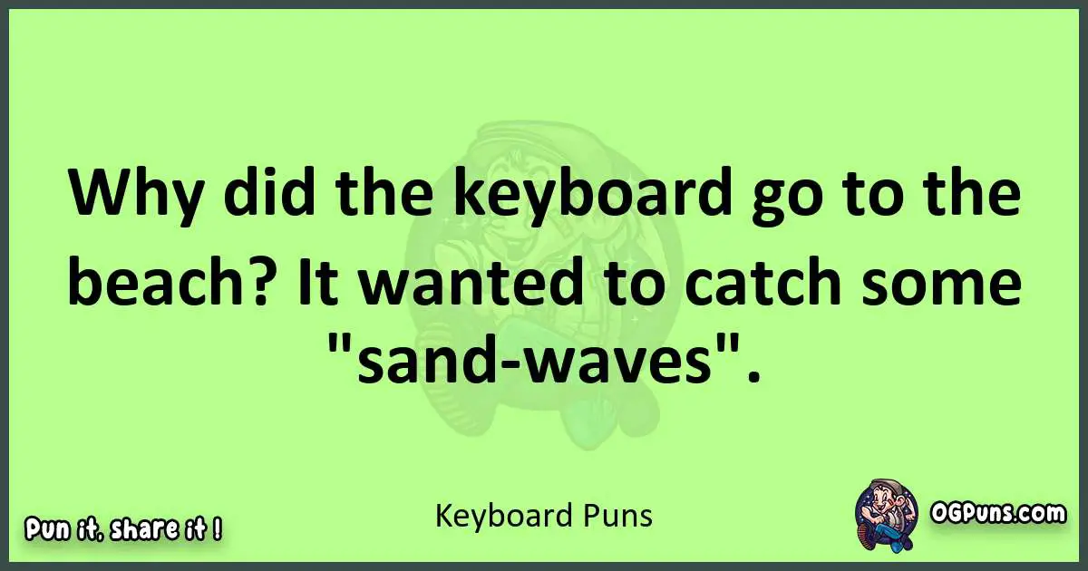 short Keyboard puns pun