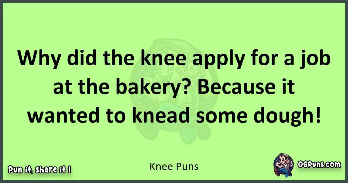 short Knee puns pun