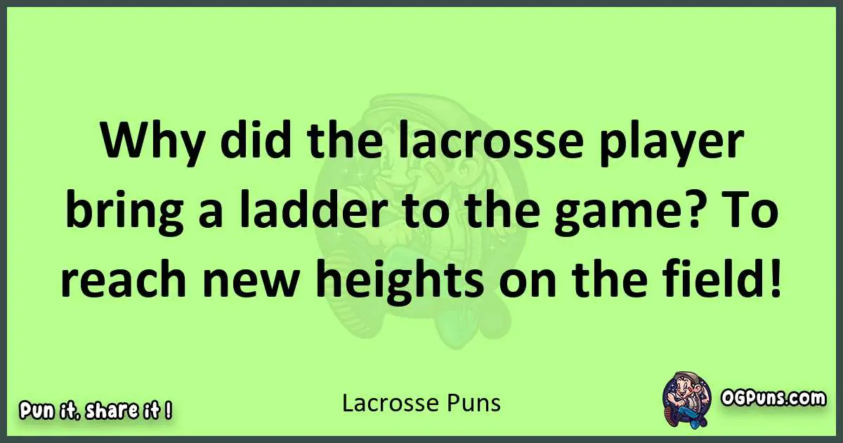 short Lacrosse puns pun