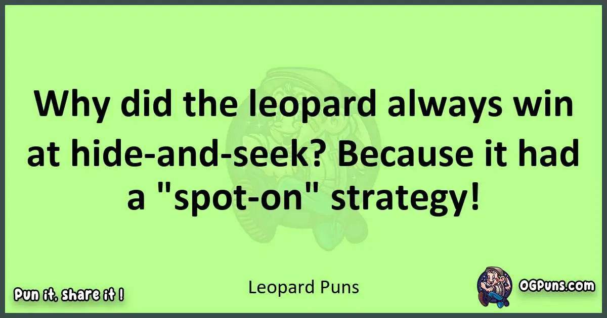 short Leopard puns pun