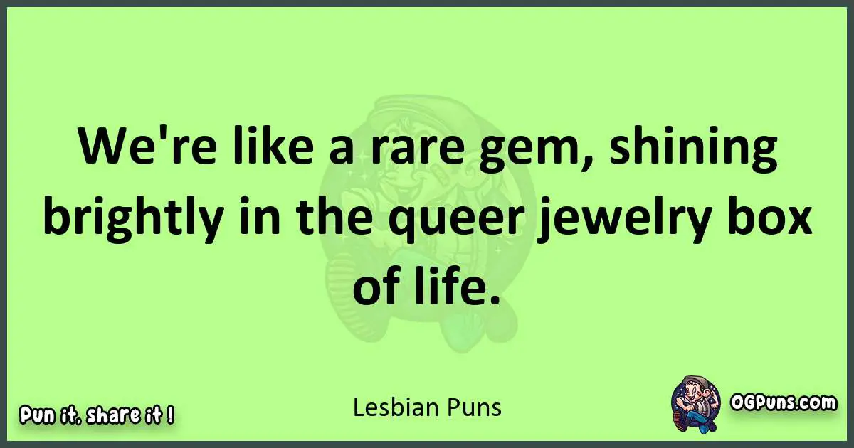 short Lesbian puns pun