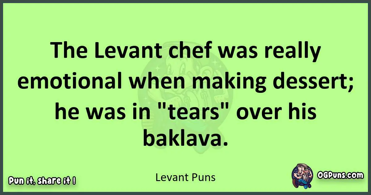 short Levant puns pun