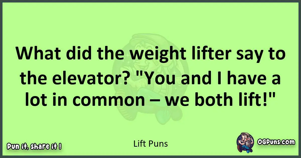 short Lift puns pun
