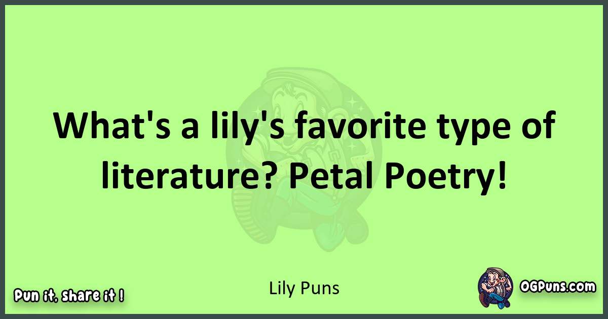 short Lily puns pun
