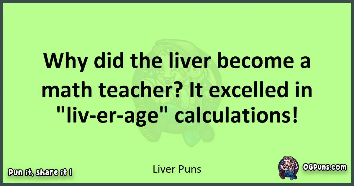 short Liver puns pun
