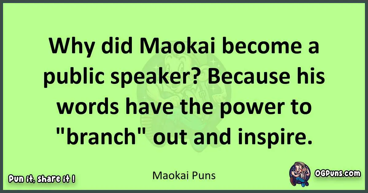 short Maokai puns pun