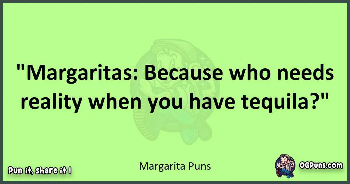 short Margarita puns pun