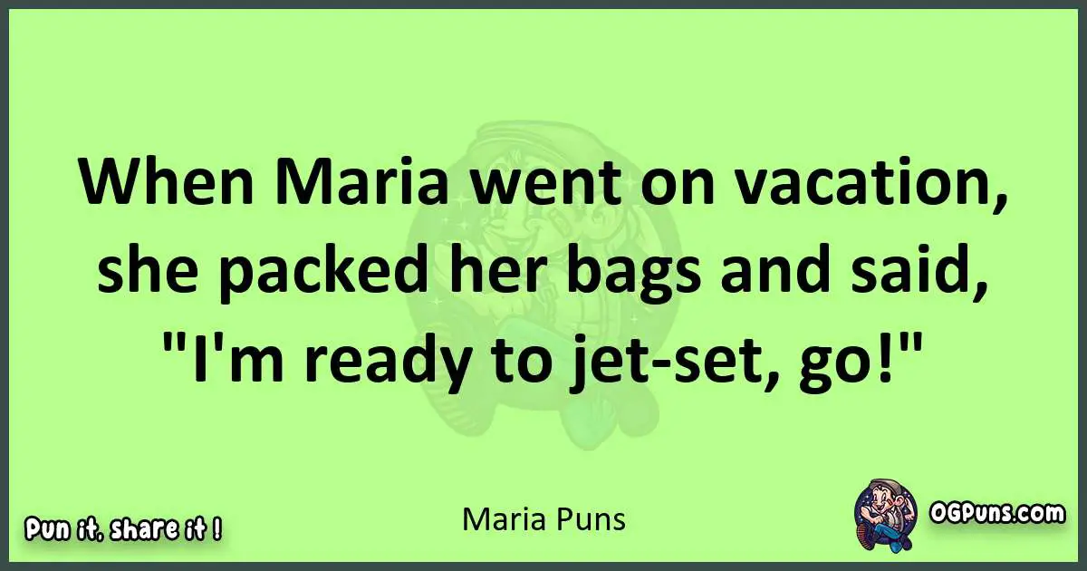 short Maria puns pun