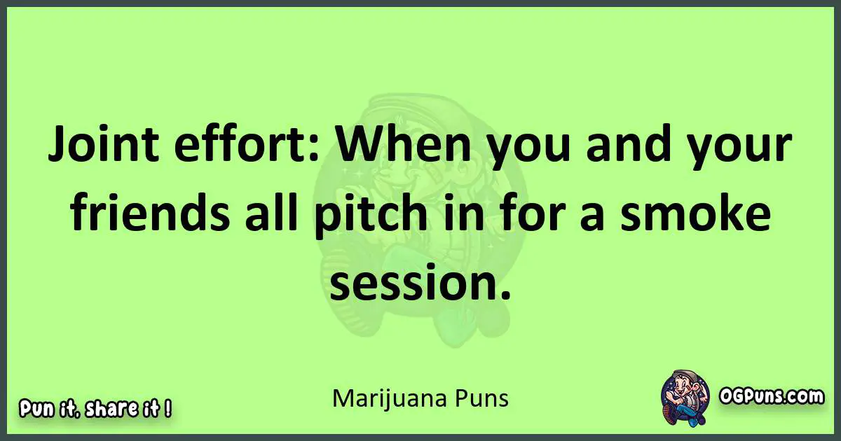 short Marijuana puns pun