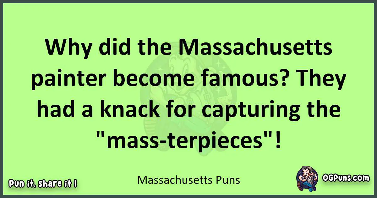 short Massachusetts puns pun