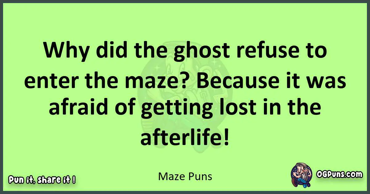 short Maze puns pun