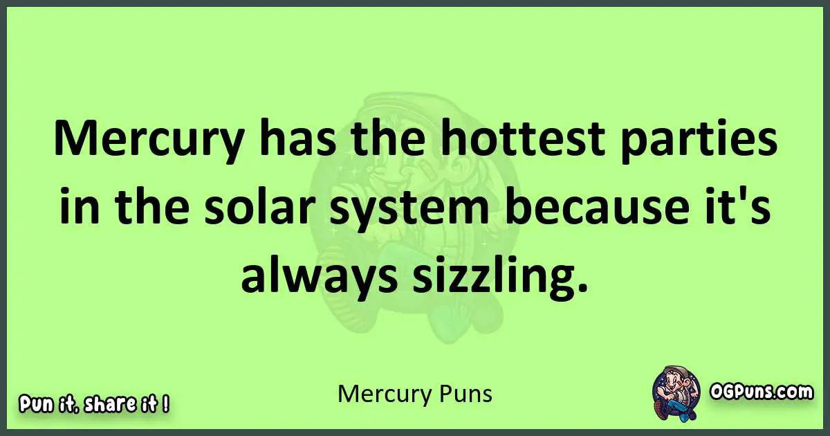 short Mercury puns pun
