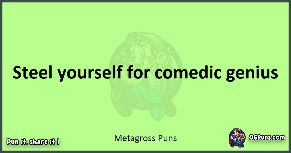 short Metagross puns pun