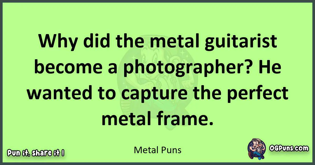 short Metal puns pun