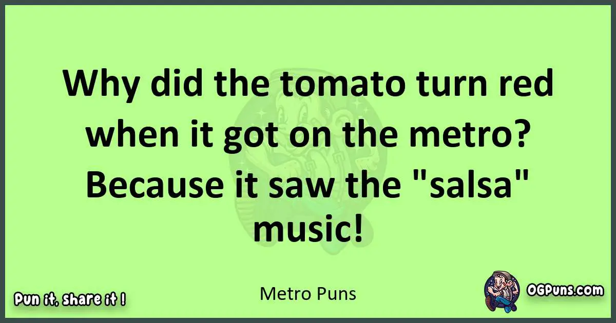short Metro puns pun