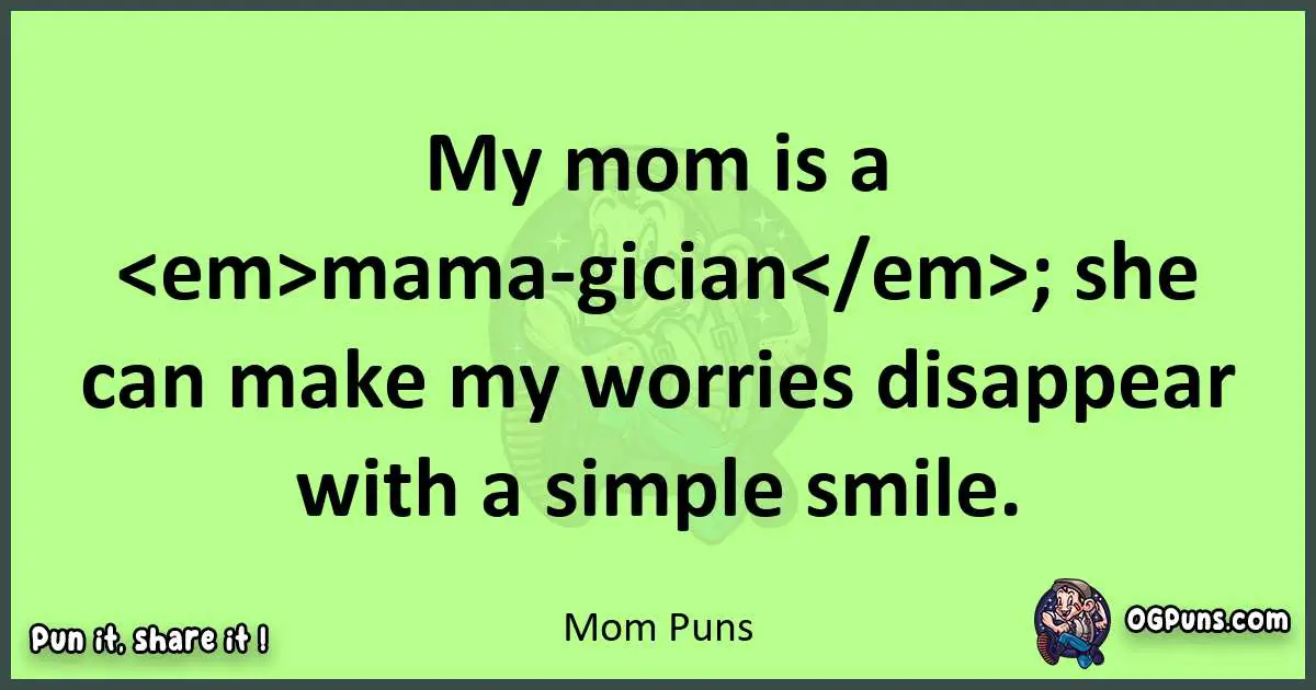 short Mom puns pun