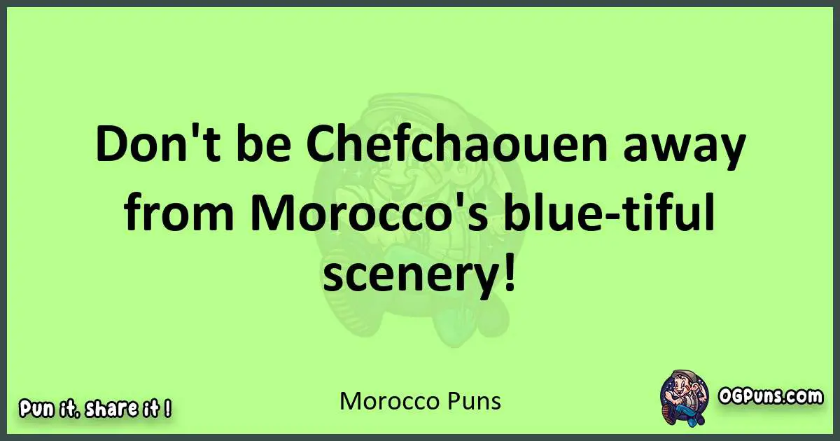 short Morocco puns pun