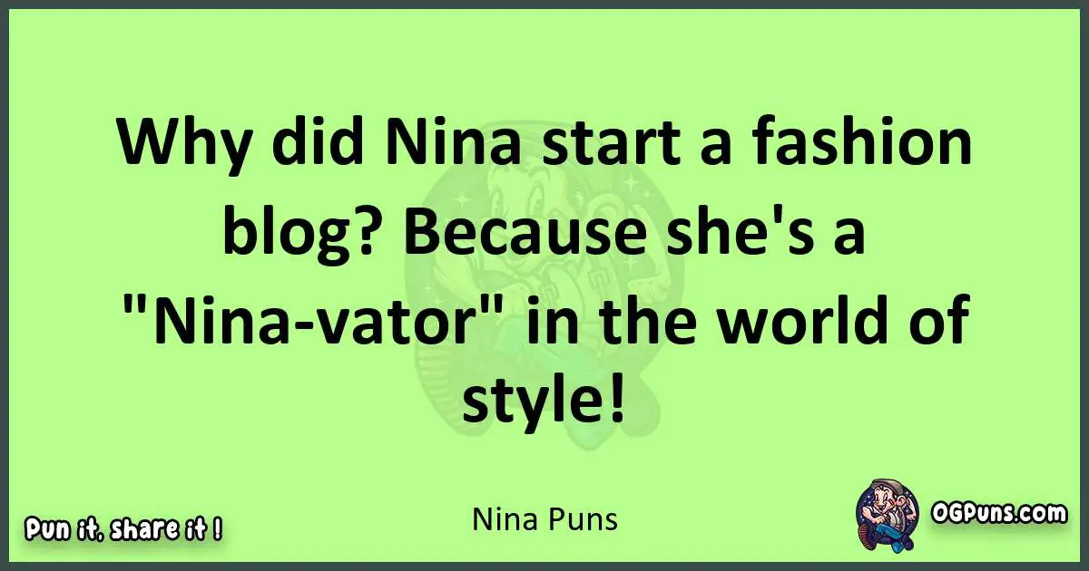 short Nina puns pun