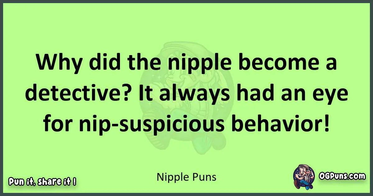 short Nipple puns pun