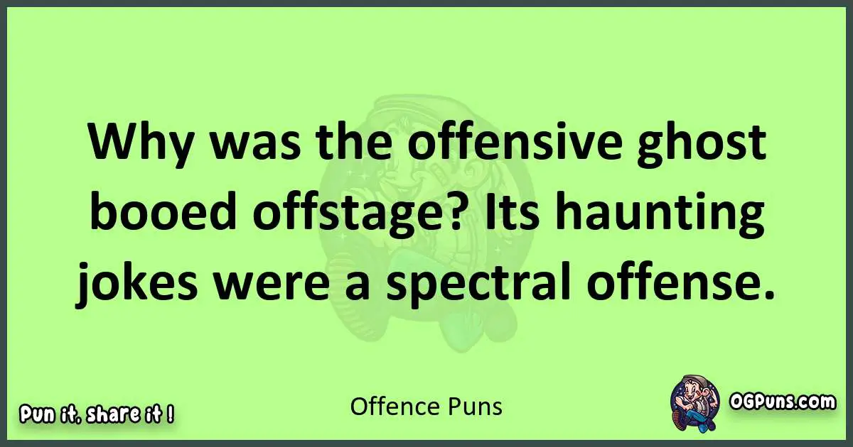 short Offence puns pun