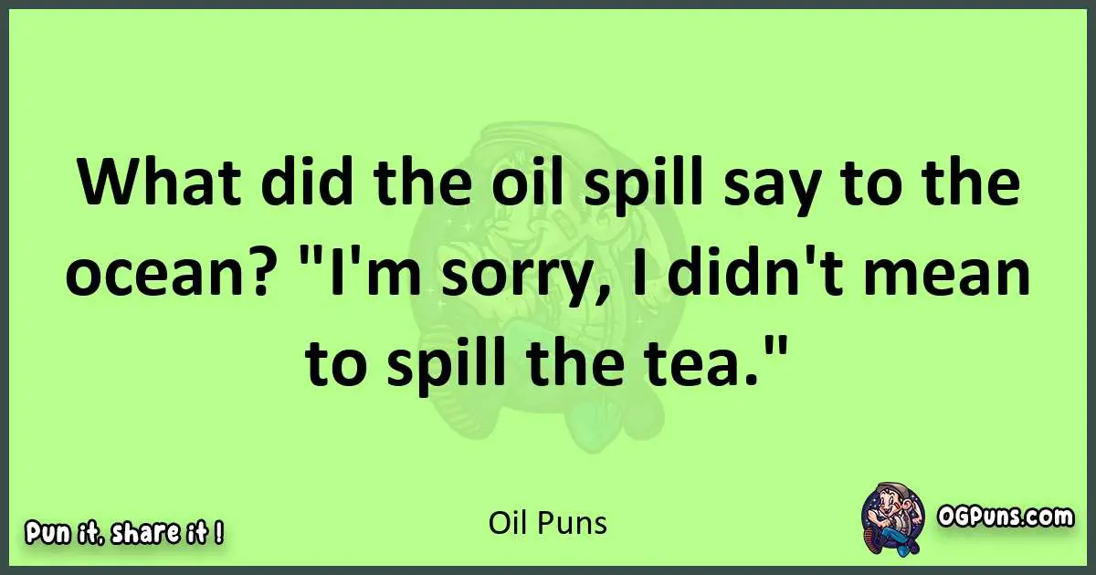 short Oil puns pun