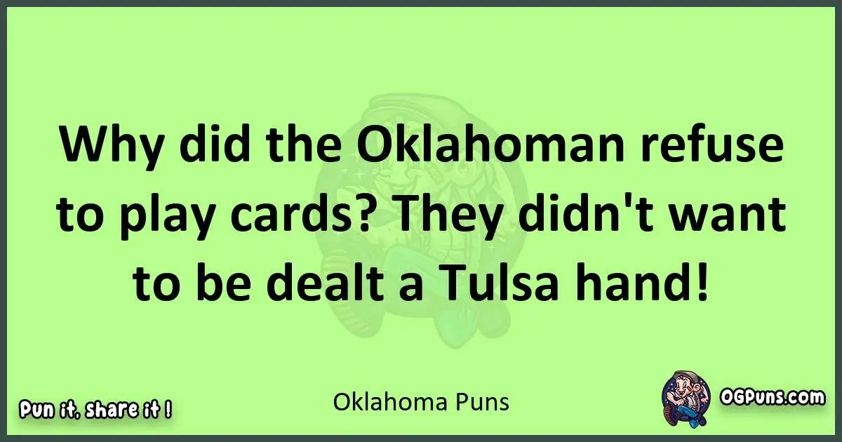 short Oklahoma puns pun