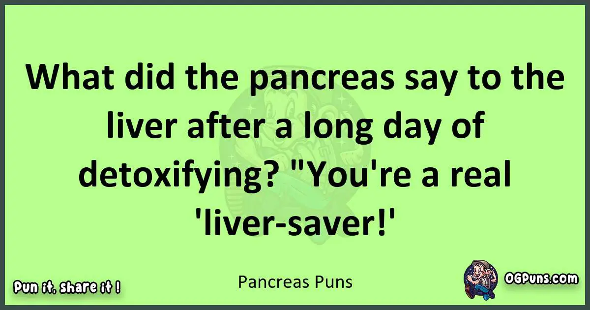 short Pancreas puns pun