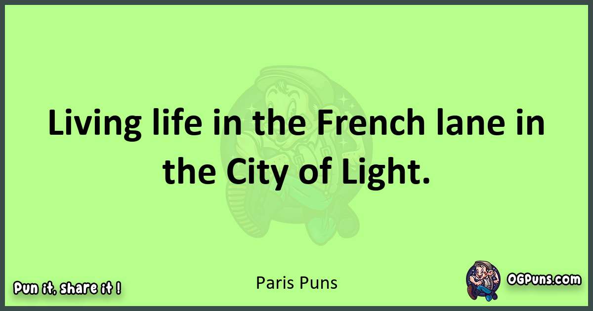 short Paris puns pun