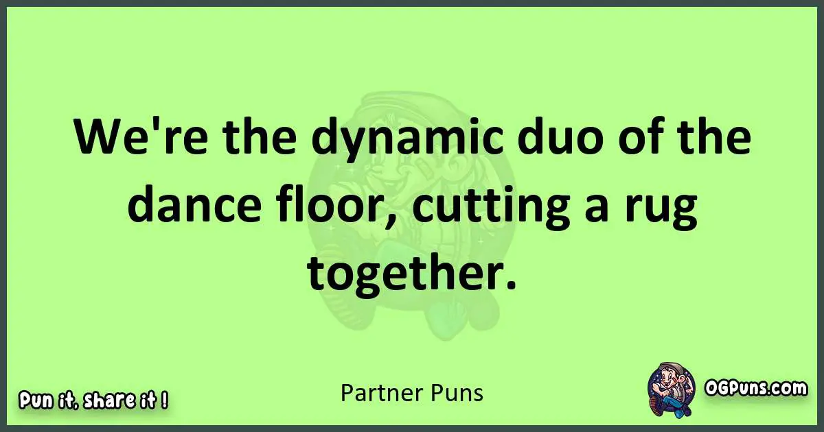 short Partner puns pun