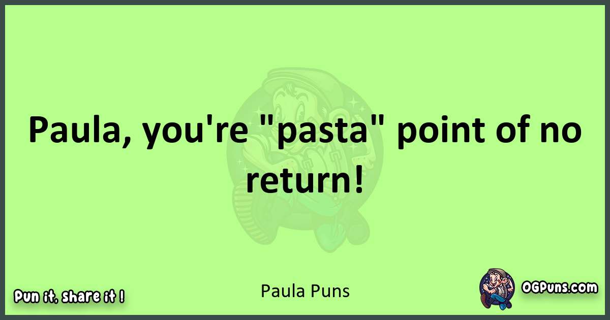 short Paula puns pun