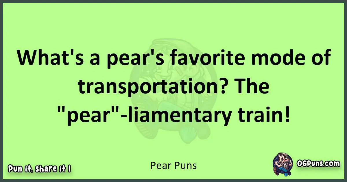 short Pear puns pun