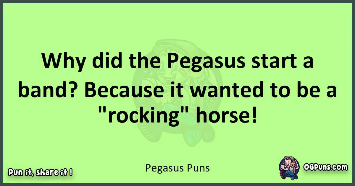 short Pegasus puns pun