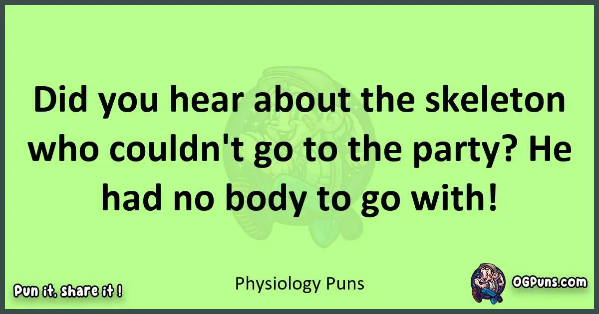 short Physiology puns pun