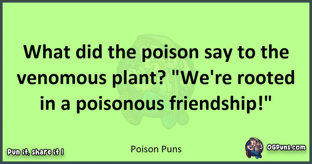 short Poison puns pun