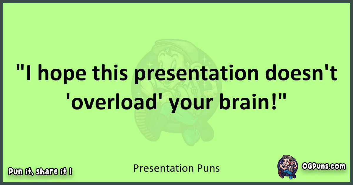 short Presentation puns pun