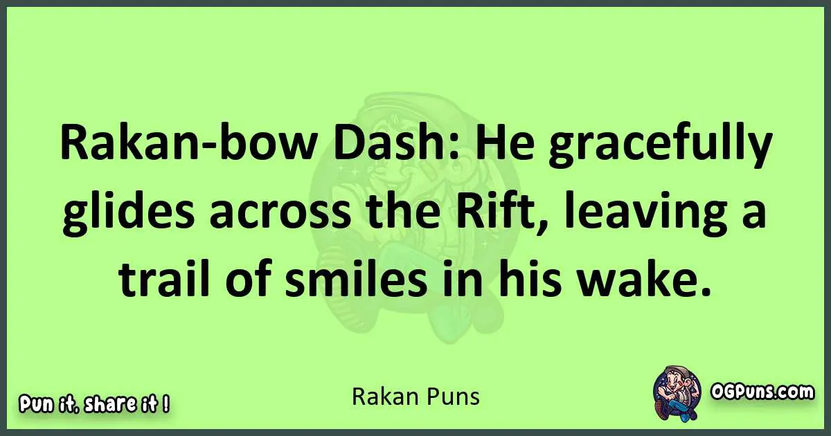 short Rakan puns pun