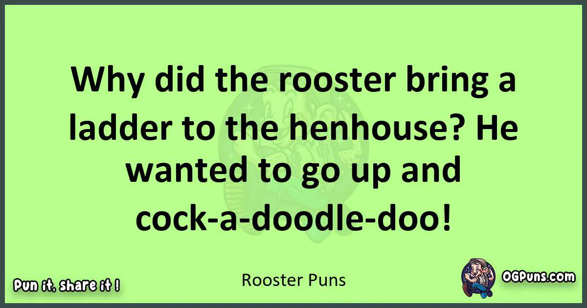 short Rooster puns pun