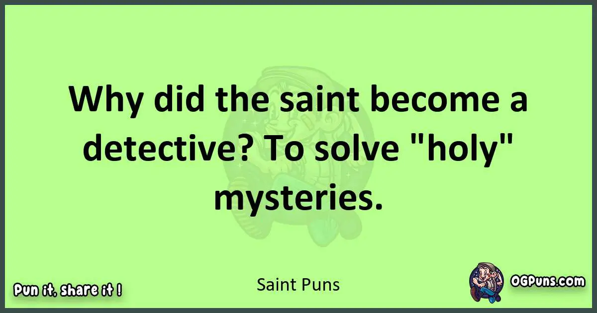 short Saint puns pun