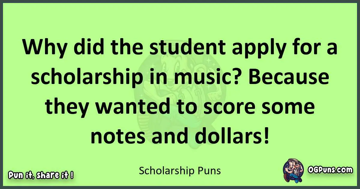 short Scholarship puns pun