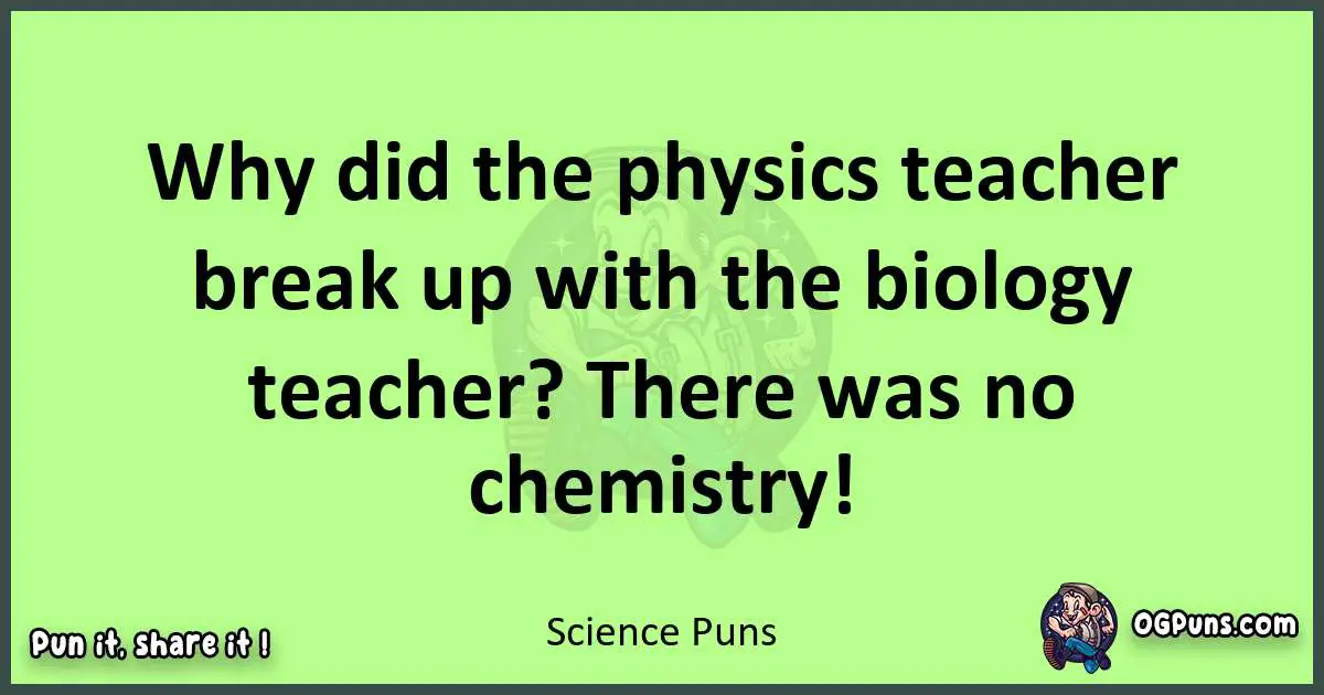 short Science puns pun