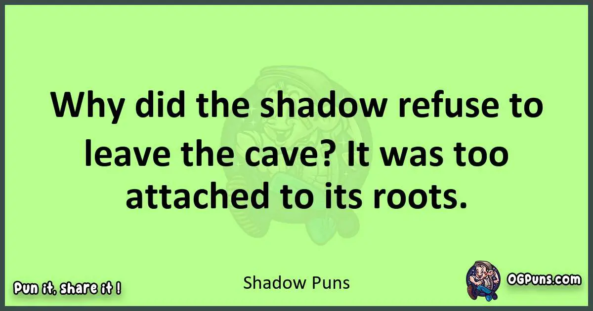 short Shadow puns pun