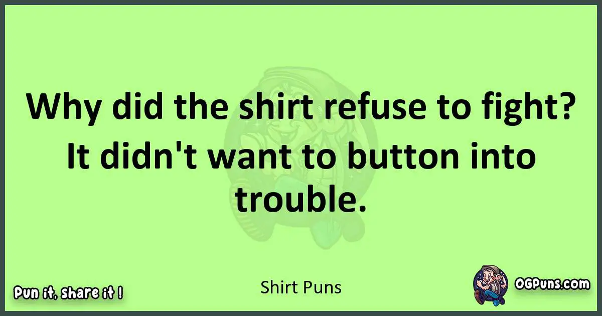 short Shirt puns pun