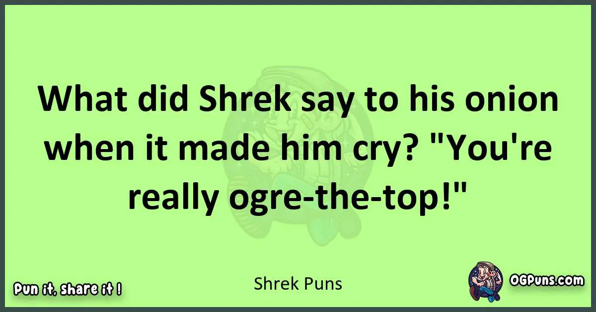 short Shrek puns pun