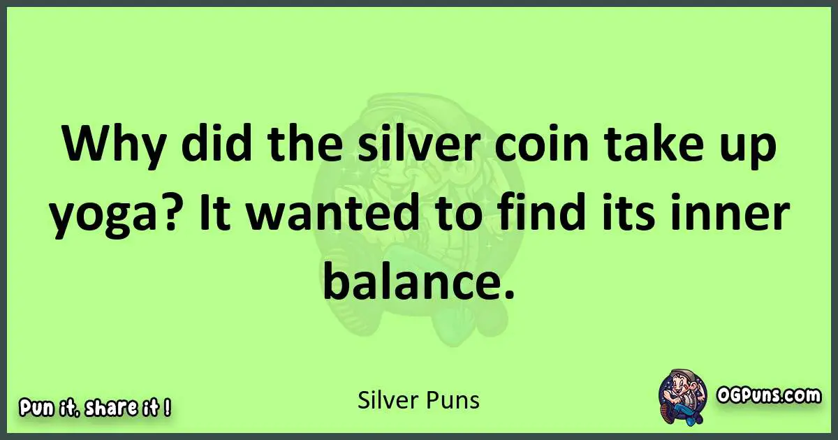short Silver puns pun